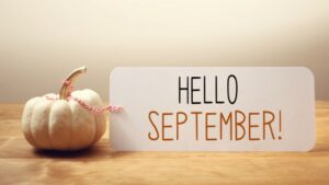Goodbye August Hello September Quotes