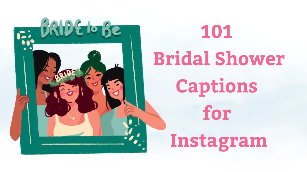 Bridal Shower Ig Captions