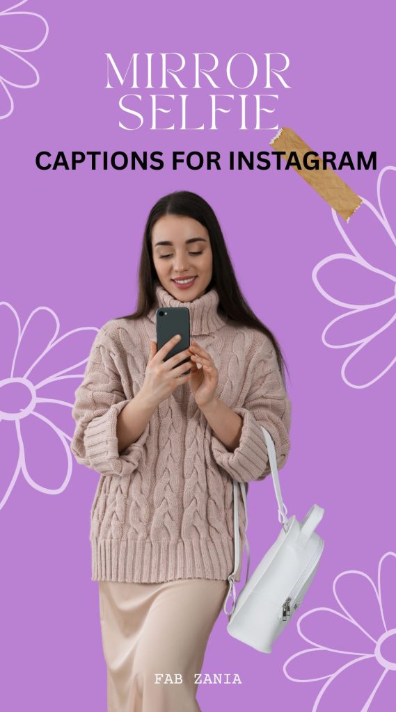 mirror selfie captions instagram