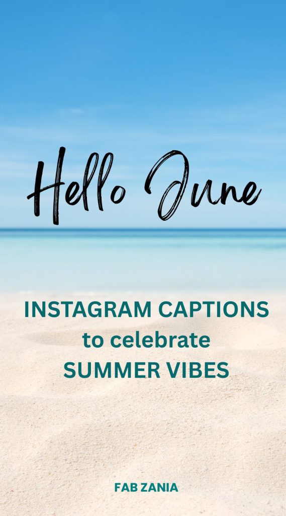 Summer & Beachy June Captions for INSTAGRAM